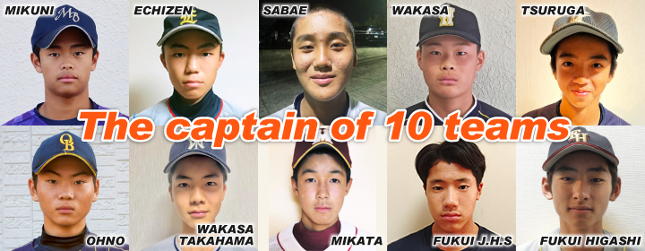 the captain of boys league Fukui